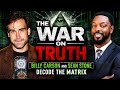 The War on Truth: Billy Carson and Sean Stone Decode the Matrix