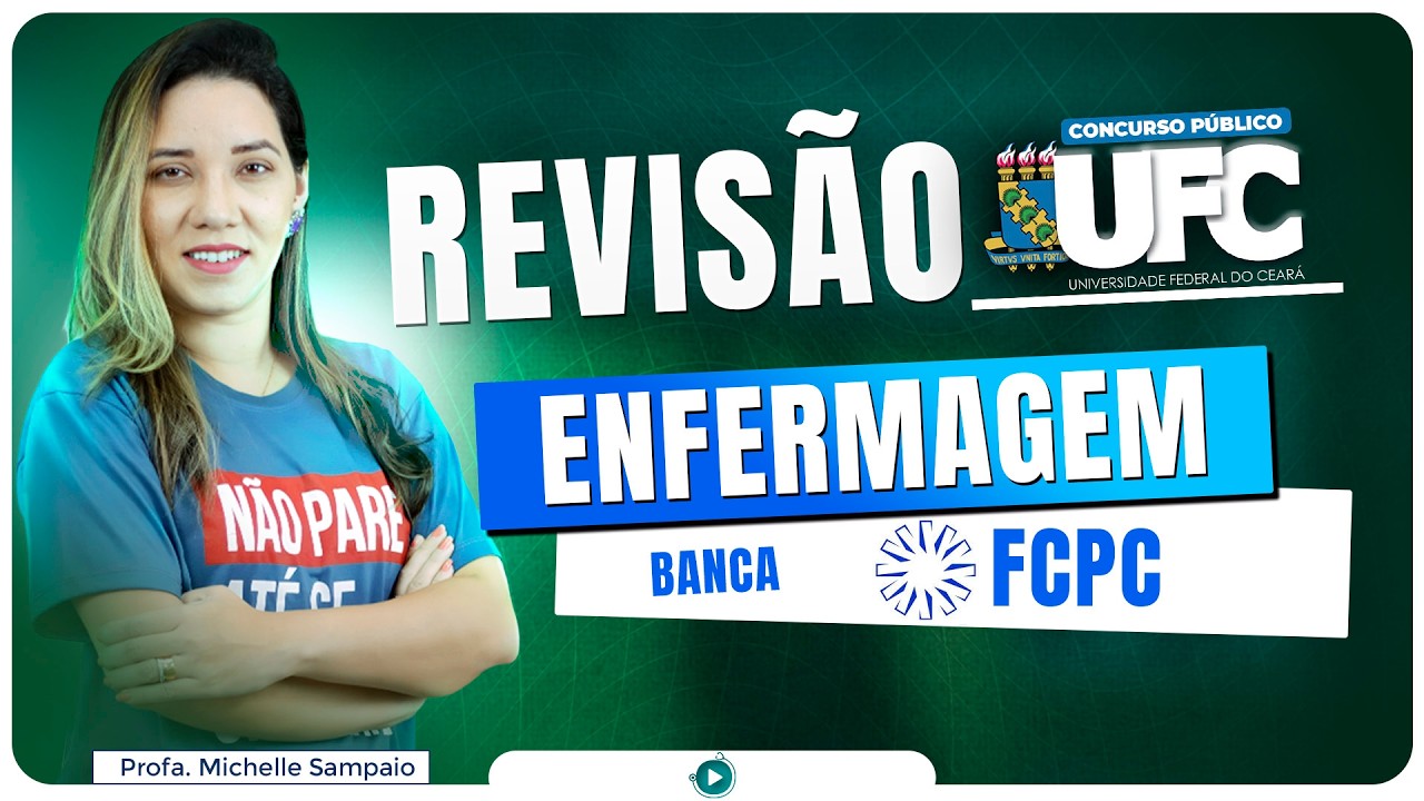 Revisão UFC Enfermagem - Banca FCPC