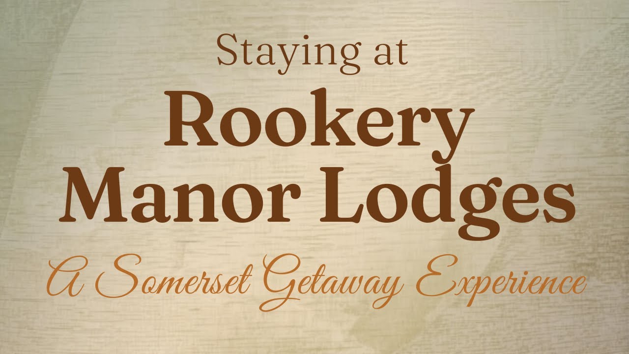Rookery Manor Resort Somerset Near Cheddar Gorge | Review Of The 3 Bedroom Cottage With Hot Tub