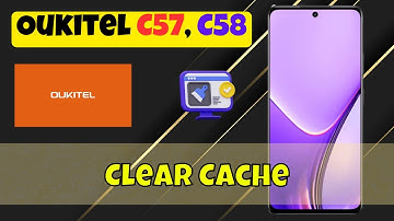 Oukitel C57, C58 Clear Cache Tutorial | Speed Up Your Phone Now
