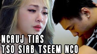 Ncauj Tias Tso Siab Tseem Nco Official Music Video | Trisha Npib Vaj