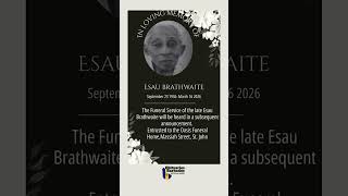 Esau Brathwaithe | Funeral Service Announcement #ObituariesBB #Obituaries #bb #ObituariesBarbados