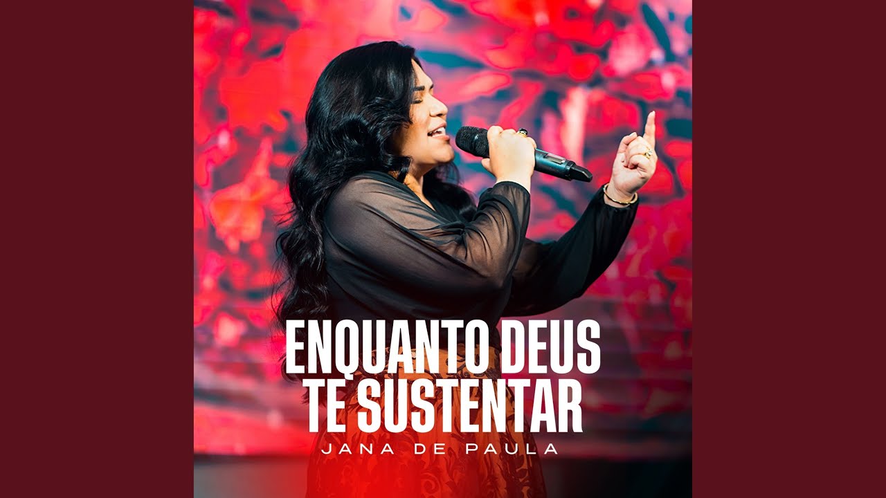 Enquanto Deus Te Sustentar
