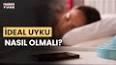 Sağlıklı Yaşam İçin Uyku Düzeni Önemi ile ilgili video