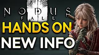 Nodusfall’s NEW Hands On Impressions… Is It Actually Good?