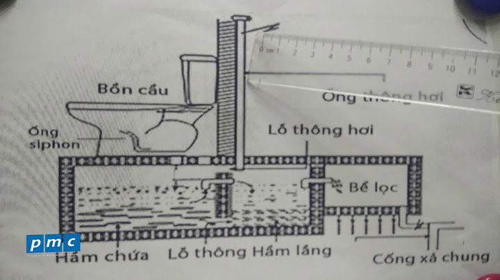 Hầm cầu nên làm bao nhiêu ống thông khí năm 2024