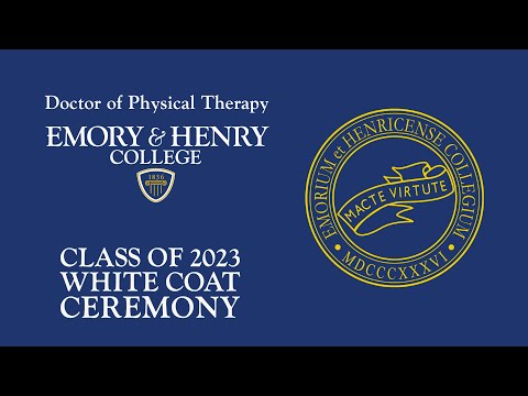 Doctor of Physical Therapy, Class of 2023 White Coat Ceremony: Emory & Henry College