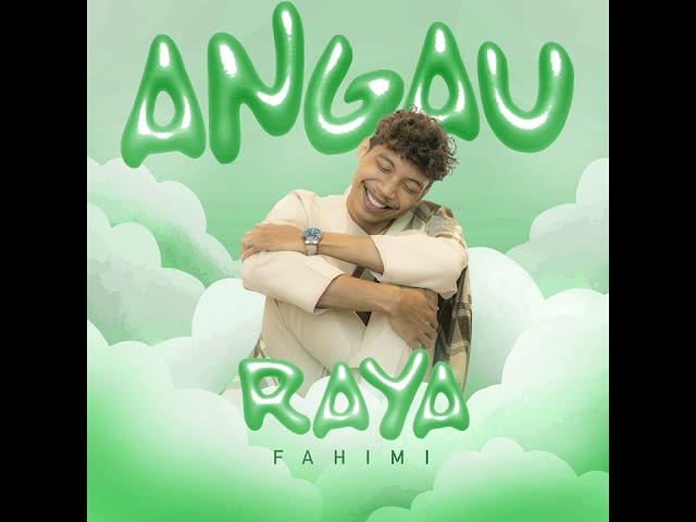Angau Raya - Fahimi (Official Audio) class=