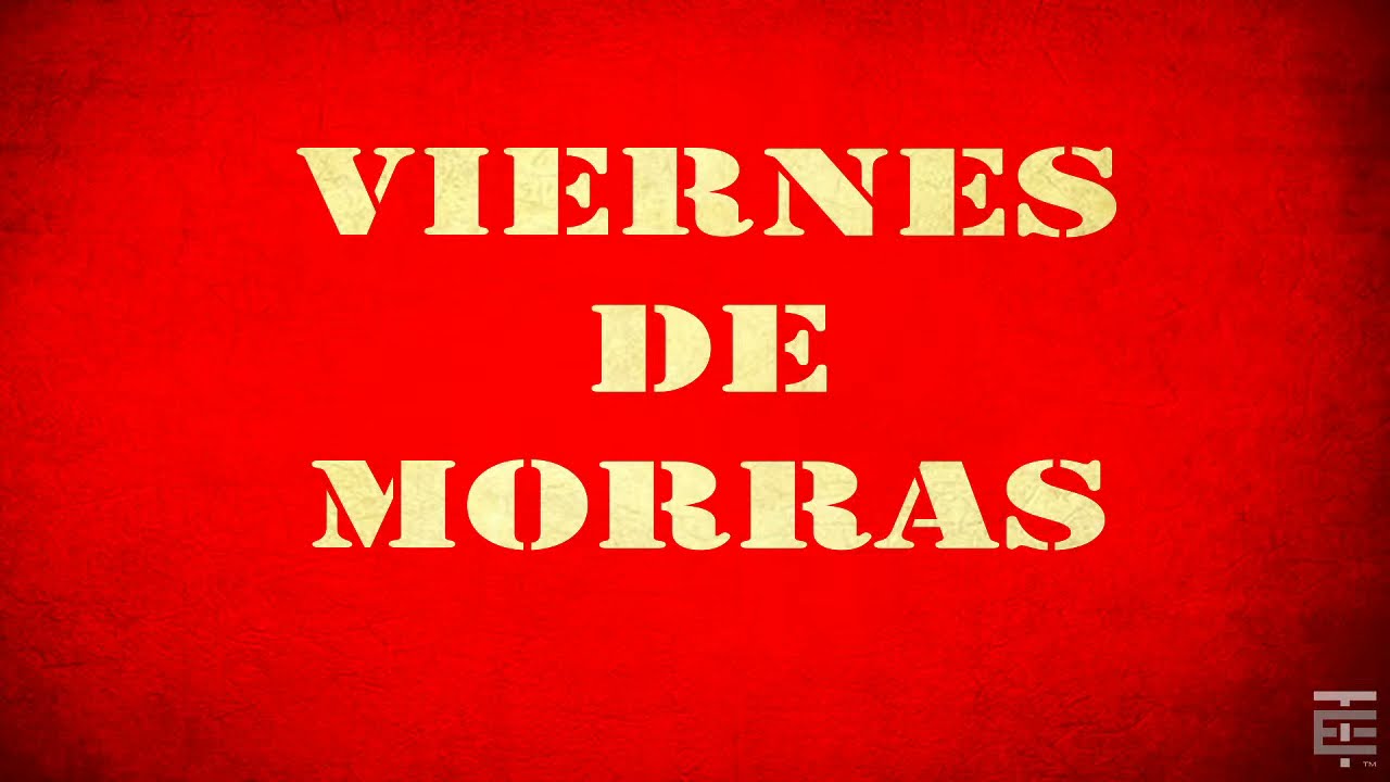 EL CUMPLEAÑOS DE EL TEMACH - VIERNES DE MORRAS 29 OCT