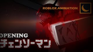 Chainsaw Man Opening | Roblox Animation