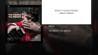 MERO FT. XATAR STRASSE MACHT ÄRGER Resimi