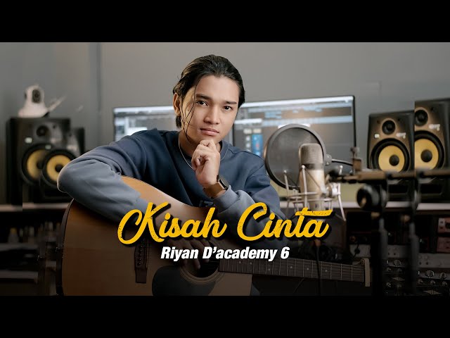 Kisah Cinta - Riyan D'Academy 6 (Official Accoustic Version) class=