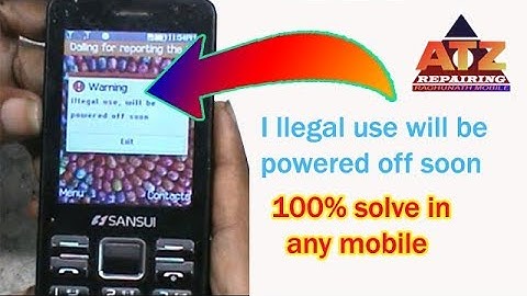 illegal use will be power off soon solution SANSUI ! sansui & chaina mobile reset code