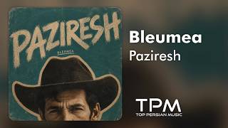 Bleumea - Paziresh | آهنگ جدید پذیرش از بلومیا