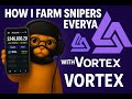 How I farm snipers everyday with Vortex #solana