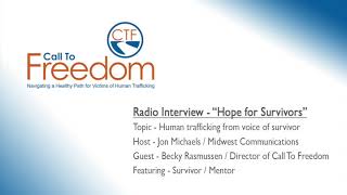 Radio Interview with human trafficking survivor - Hope For Survivors