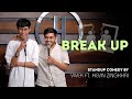 Break up  stand up comedy by vivek samtani and kevinzingkhaii