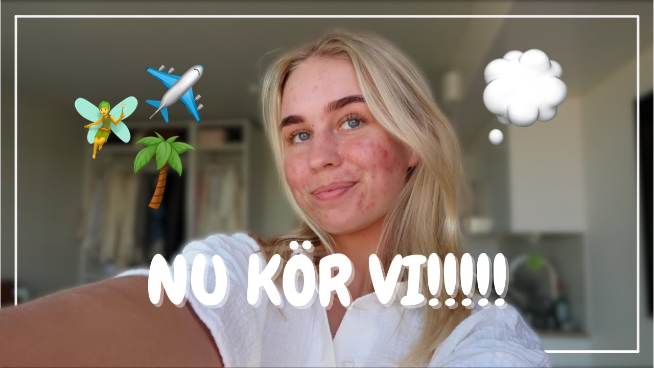 DE SISTA FÖRBEREDELSERNA INFÖR RESAN