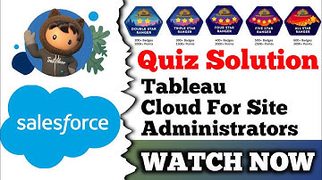 Tableau Cloud for Site Administrators | Salesforce Trailhead | Quiz Solution