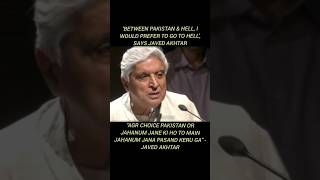 Famous ‘Between Pakistan & Hell, I would prefer to go to hell’, says Javed Akhtar🤔 Net Worth