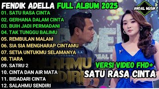 SATU RASA CINTA - GERHANA DALAM CINTA - BUIH JADI PERMADANI FENDIK ADELLA FULL ALBUM TERBARU 2025