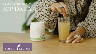 Learn More About ICP Daily™ | Young Living Essential Oils