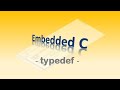 #48 Embedded C - typedef