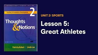 [Thoughts and Notions] Unit 2: Lesson 5: Great Athletes