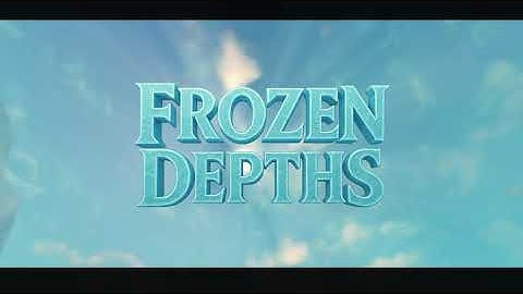 FROZEN DEPTHS — OFFICIAL TRAILER