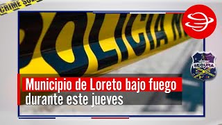 Loreto bajo fuego: Balaceras y víctimas en enfrentamientos violentos