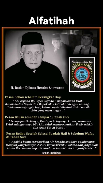 Pesan pesan H. Raden Djimat Hendro Soewarno sebelum wafat ditanah suci mekah