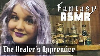 ASMR Fantasy Roleplay | The Healer's Apprentice | Potion Brewing, Making Tea and Magic Talk