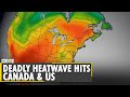 Heatwave leads to over 300 sudden deaths in Canada| Temperature breaks existing records | World News