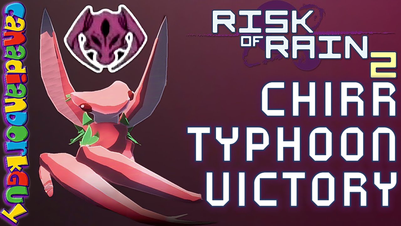 Chirr Typhoon Victory - Risk of Rain 2