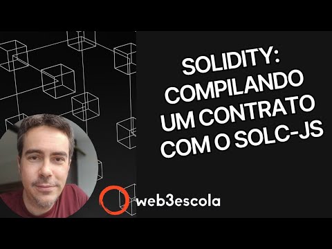 Solidity: Utilizando o compilador solc-js