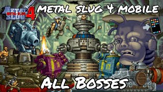 Metal Slug 4 Mobile - All Bosses