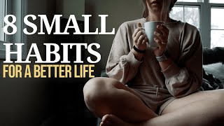 Do These Small Habits Daily for a Better Life in 2024