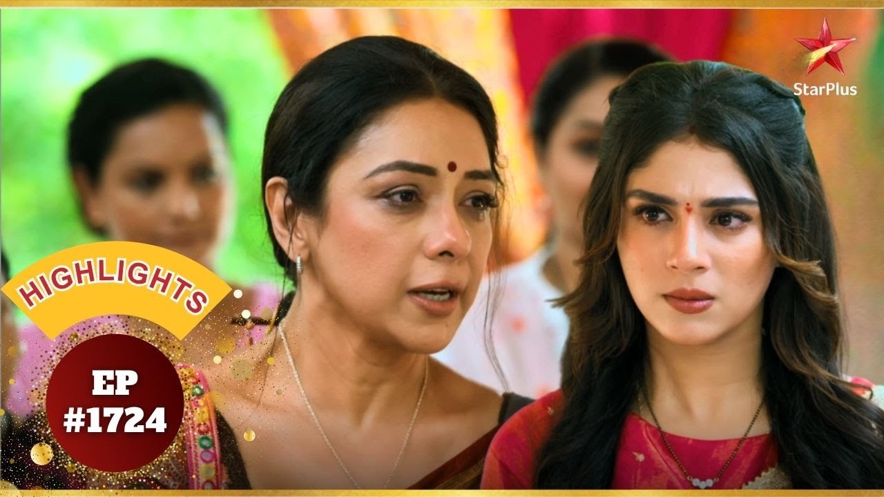 Anupama Vs Rahi! | Ep.1724 | Highlights | Anupama | Mon-Sun | 10PM