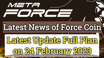 Meta Force Latest Update Plan & Good News of Force Coin || Uniteverse and Forcecoin details.