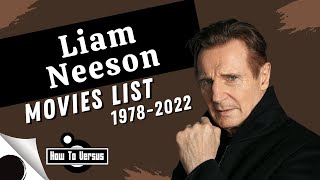 Liam Neeson | Movies List (1978-2022)