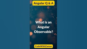 Angular Observable? Explained: A Beginner’s Guide 🚀