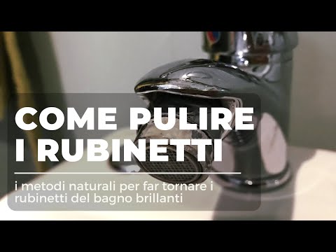 Video: Come pulire i rubinetti in bronzo?