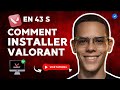 Comment INSTALLER VALORANT sur votre PC ou PORTABLE en 43 S