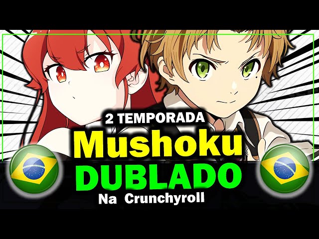 2º temporada de Mushoku Tensei, Masamune-kun, Horimiya e outros 7 animes  ganham dublagem pela Crunchyroll - IntoxiAnime