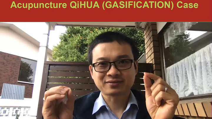 Acupuncture QiHUA GASIFICATION Case