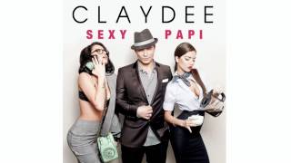 Claydee - Sexy papi (DiGi remix)