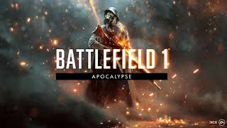 Battlefield 1 Apocalypse Spawn Theme #11