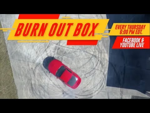 Burnout Box S1 E19 - YouTube