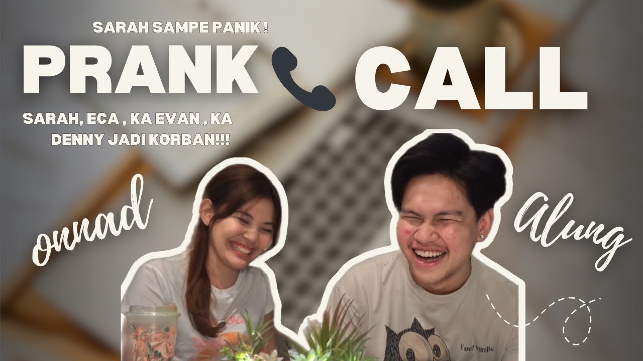 PRANK CALL SAMPE NGAMUK!
