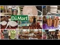 😍d mart diwali special new arrivals || offers in all new products